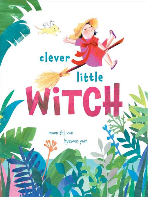 Title details for Clever Little Witch by Muon Thi Van - Wait list
